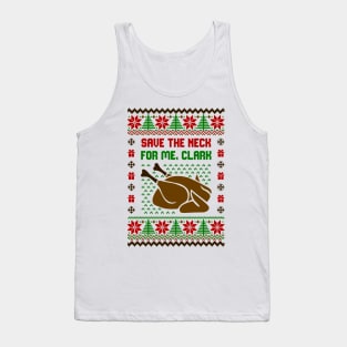 Save The Neck For Me Clark Ugly Sweater Tank Top